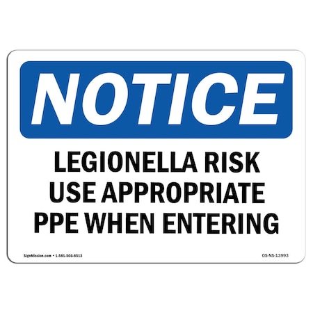 Signmission OSHA, Legionella Risk Use Appropriate PPE When Entering, 10in X 7in Rigid Plastic, NS-P-710-L-13993 OS-NS-P-710-L-13993